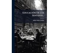 EducaciÃ3n De Los Sentidos...