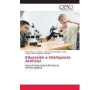 Educación e Inteligencia Artificial: EDUCATION AND ARTIFICIAL INTELLIGENCE