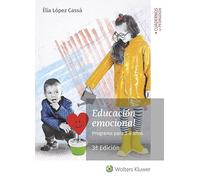 Educación emocional. Programa para 3-6 años (3.ª Edición): Programa para 3-6 años