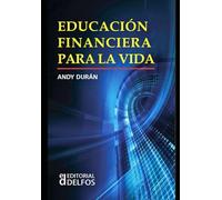 EDUCACIÓN FINANCIERA PARA LA VIDA