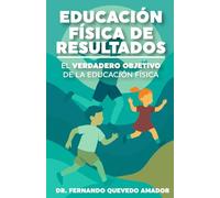 Educación Física de Resultados: El verdadero objetivo de la Educación Física