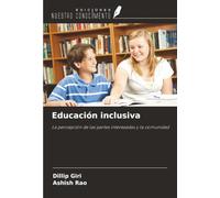 Educación inclusiva: La percepción de las partes interesadas y la comunidad
