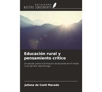 Educación rural y pensamiento crítico: Un estudio sobre la formación de docentes en el medio rural del Alto Vale Piranga