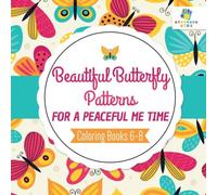 Educando Kids Beautiful Butterfly Patterns for a Peaceful Me Time Coloring Books Educando Kids Multicolor
