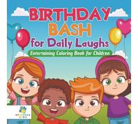 Educando Kids Birthday Bash for Daily Laughs Entertaining Coloring Book for Educando Kids Multicolor