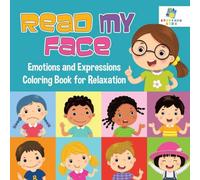 Educando Kids Read My Face Emotions & Expressions Coloring Book for Relaxation Educando Kids Multicolor