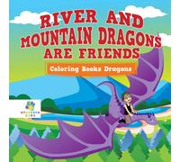 Educando Kids River & Mountain Dragons are Friends Coloring Books Dragons Educando Kids Multicolor