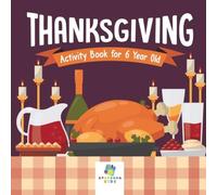 Educando Kids Thanksgiving Activity Book for 6 Year Old Paperback Educando Kids Multicolor