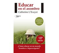 Educar en el asombro (Actual)