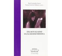 Educar en igualdad en una sociedad mediática: 76 (Atenea)