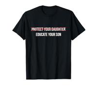 Educate Your Son - Rape Culture Sexual Assault Awareness T-Shirt