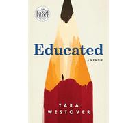 Educated: A Memoir