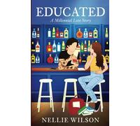 Educated: A Millennial Love Story (Museology)