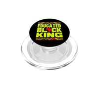 Educated Black King African Pride Empowerment Graphic PopSockets PopGrip for MagSafe