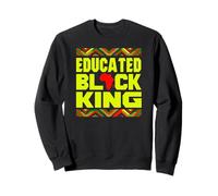 Educated Black King African Pride Empowerment Graphic Sweatshirt