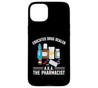 Educated Drug Dealer AKA The Pharmacist Funny Pharmacy Tech Case for iPhone 15 Plus