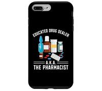 Educated Drug Dealer AKA The Pharmacist Funny Pharmacy Tech Case for iPhone 7 Plus/8 Plus