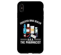 Educated Drug Dealer AKA The Pharmacist Funny Pharmacy Tech Case for iPhone XS Max