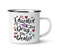 Educated Drug Dealer Enamel Mug Cup