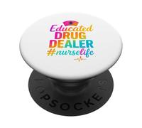 Educated Drug Dealer Nurse Life, Funny Nurse Heart Beat PopSockets Adhesive PopGrip