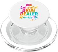 Educated Drug Dealer Nurse Life, Funny Nurse Heart Beat PopSockets PopGrip for MagSafe