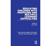 Educating Children with Profound and Multiple Learning Difficulties – Special Educational Needs