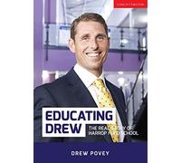 Educating Drew: The real story of Harrop Fold School