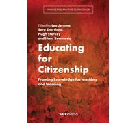 Educating for Citizenship : Framing Knowledge for Teaching and Learning