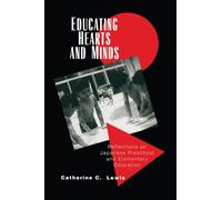 Educating Hearts and Minds: Reflections on Japanese Preschool and Elementary Education