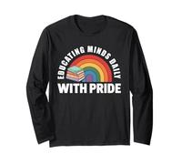 Educating Minds Daily Pride Rainbow Books Teacher Long Sleeve T-Shirt