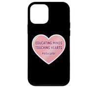 Educating Minds Touching Hearts School Teacher Educator Case for iPhone 12 mini