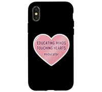 Educating Minds Touching Hearts School Teacher Educator Case for iPhone X/XS