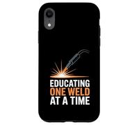 Educating One Weld At A Time Instructor Case for iPhone XR