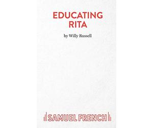 Educating Rita (Acting Edition S.)