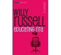 Educating Rita by Willy Russell (Paperback Book)