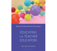 Educating the Teacher Educators : Who, what, how and why?