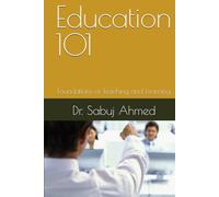 Education 101: Foundations of Teaching and Learning