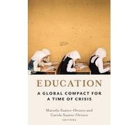 Education: A Global Compact for a Time of Crisis