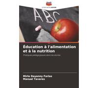 Éducation à l'alimentation et à la nutrition: Pratiques pédagogiques dans les écoles