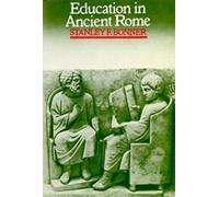 Education Ancient Rome: From the Elder Cato to the Younger Pliny