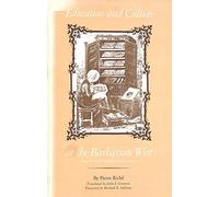 Education and Culture in the Barbarian West, from the Sixth Through the Eighth Century