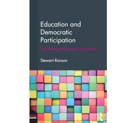 Education and Democratic Participation: The Making of Learning Communities (Progressive Education)