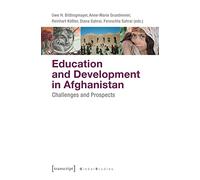 Education and Development in Afghanistan: Challenges and Prospects (Global Studies)