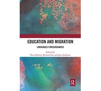 Education and Migration: Languages Foregrounded