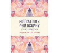 Education and Philosophy: An Introduction
