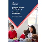 Education and Skills Funding Agency Annual report and accounts for the year ended 31 March 2025 (House of Commons Paper) HC 967