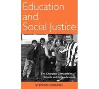 Education and Social Justice: The Changing Composition of Schools and Its Implications