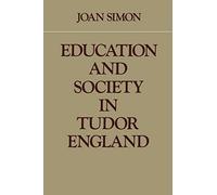 Education and Society Tudor England