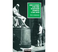 Education and the Scottish People, 1750-1918 – Oxford University Press