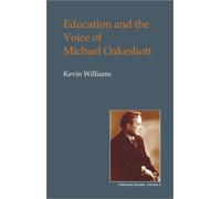 Education and the Voice of Michael Oakeshott